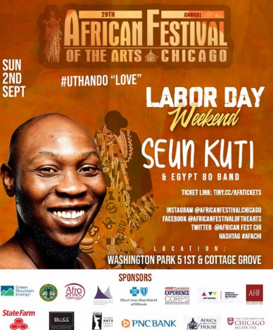 Seun Kuti's poster announcing the day of his performance at the African Festival of the Arts in Chicago, U.S.